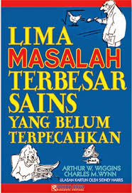 Lima masalah terbesar sains yang belum terpecahkan