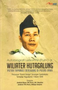 Autobiografi Wiliater Hutagalung putra tapanuli berjuang di pulau jawa