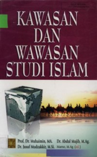 Kawasan dan wawasan studi islam