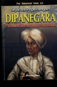Sejarah Peperangan DIPANEGARA Pahlawan Kemerdekaan Indonesia