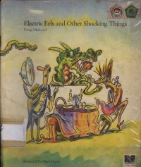 Electric eels and orther shocking things