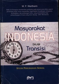 MASYARAKAT INDONESIA DALAM TRANSISI Studi Perubahan Sosial