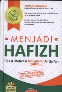 MENJADI HAFIZH :Tips & Motipasi Menghapal Al-Qur'an