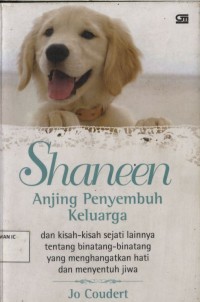 Shaneen: Anjing penyembuh keluarga