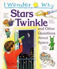 I Wonder Why : Stars Twinkle