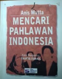 MENCARI PAHLAWAN INDONESIA