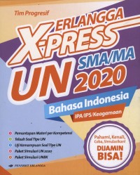 X-PRESS UN SMA/MA 2020 BAHASA INDONESIA ipa/ips/keagamaan
