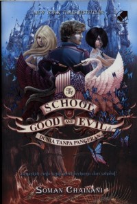 the SCHOOL GOOD and EVIL DUNIA TAMPA PANGERANG (Sekola Kebaikan Dan Kejahatan Dunia Tampa Pangeran)