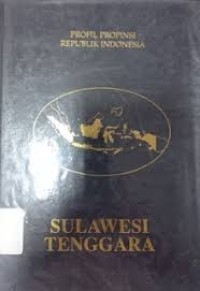 Profil provinsi republik indonesia:sulawesi tenggara
