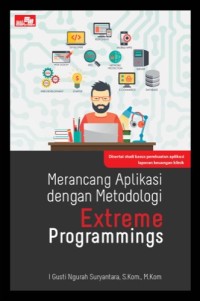 Merancang aplikasi dengan metodologi extreme programmings