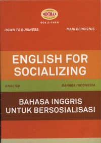 English For Socializing (Bahasa Inggris Untuk Bersosialisasi)