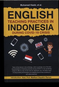 English Teaching Practices in Indonesia During Covid-19 Crisis