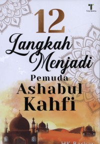 12 Langkah Menjadi Pemuda Ashabul Kahfi