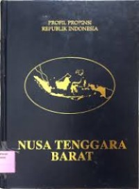 Profil provinsi republik indonesia: nusa tenggara barat
