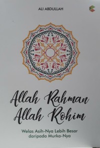 Allah Rahman. Allah Rohim