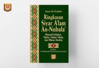 Ringkasan siyar a'lam an-nubala: biografi sahabat tabiin,tabiut tabiin dan ulama muslim
