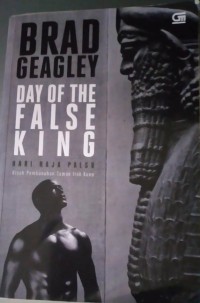 DAY OF THE FALSE KING ( Hari Raja Palsu ) : Kisah Pembunuhan Zaman Irak Kuno.
