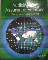 Auditing And Assurance Services An Applied Approach