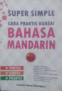 SUPER SIMPLE CARA PRAKTIS KUASAI BAHASA MANDARIN