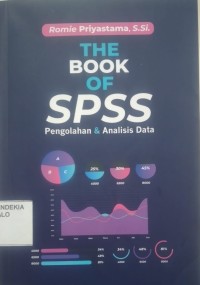THE BOOK OF SPSS: Pengolahan dan analisis data