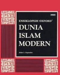 Ensiklopedi oxford: Dunia islam modern