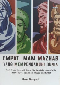 Empat Imam Mazhab yang Mempengaruhi Dunia