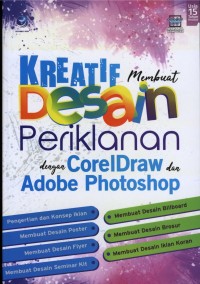 KREATIF membuat DESAIN Periklanan dengan CoreIDraw dan Adobe Photoshop