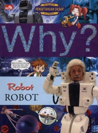 W h y ?  Robot Robot